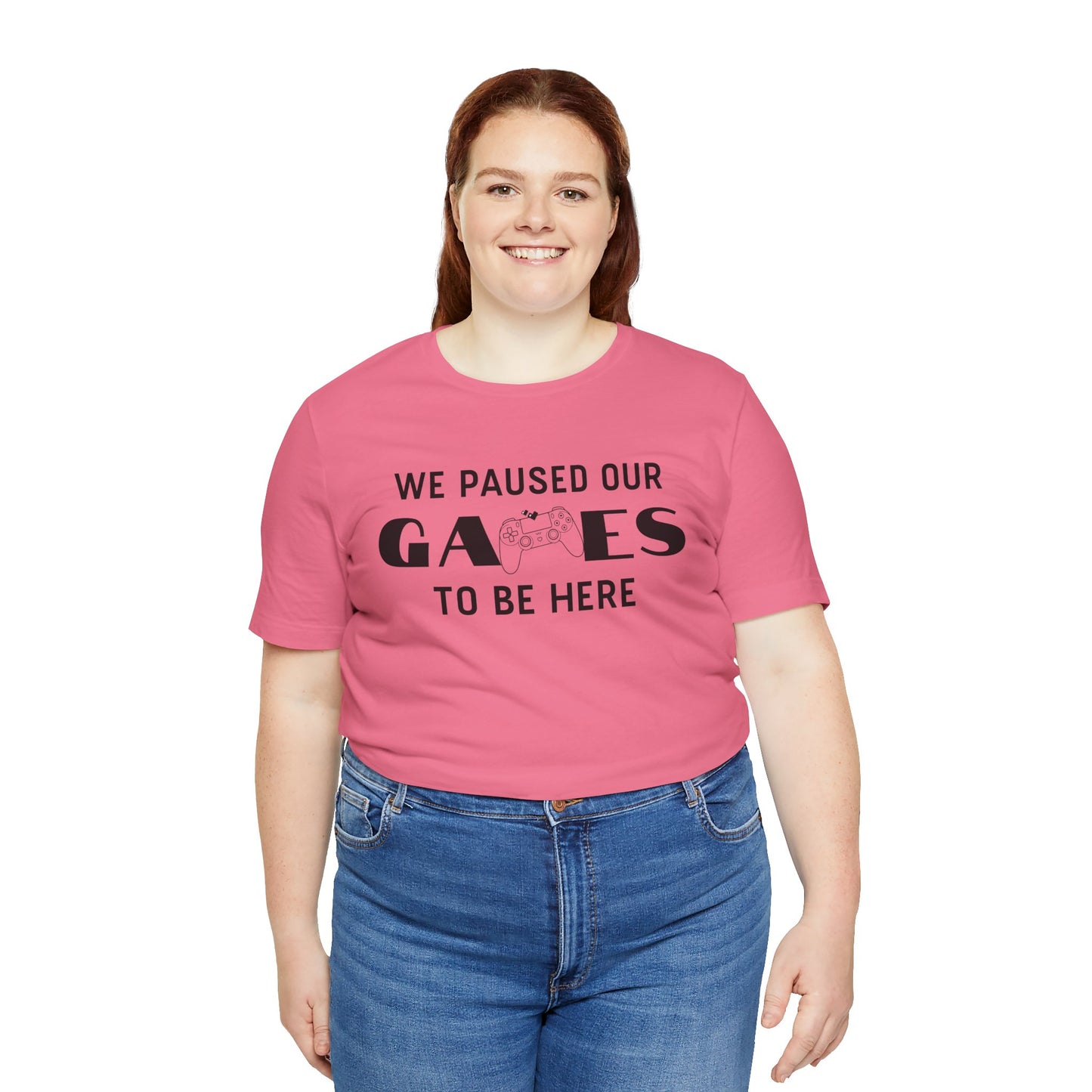 "We Paused Our Games To Be Here" Couples Gamer T-Shirt - Matching Gaming Shirts for Couples