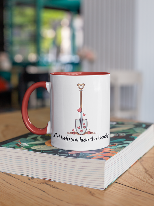 Funny “I’d Help You Hide the Body” Coffee Mug, Cute Shovel & Hearts Gag Gift, Sarcastic Valentine’s Day Gift, Humorous Novelty Mug for Couples