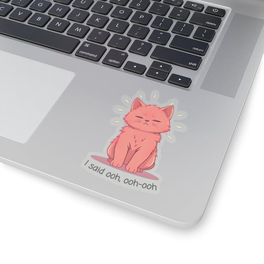 "I Said Ooh, Ooh-Ooh" Orange Cat Meme Sticker - Viral TikTok Trend Sticker